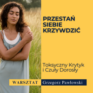 POKONAJ TOKSYCZNEGO KRYTYKA